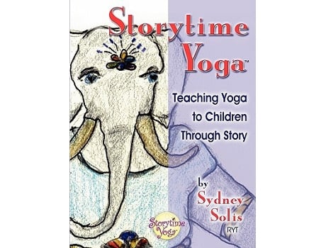 Livro Storytime Yoga Teaching Yoga to Children Through Story de Sydney Solis (Inglês)