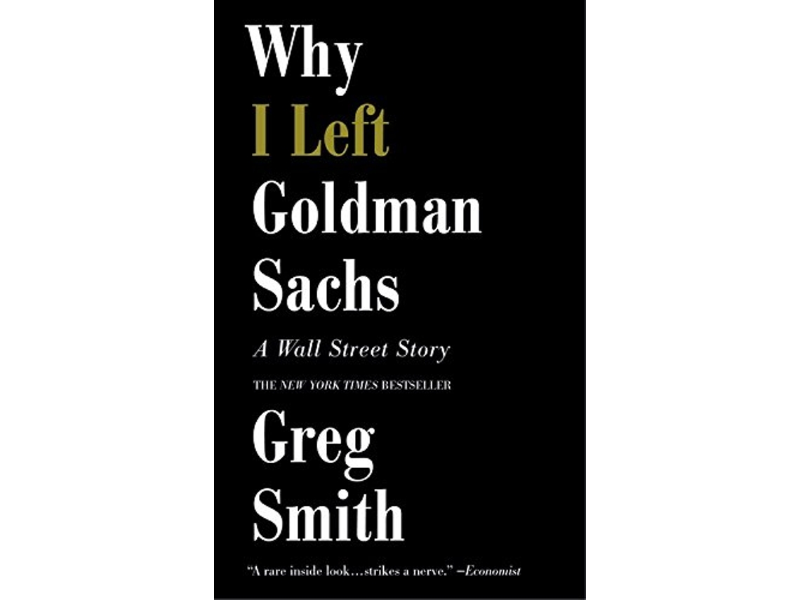 Livro Why I Left Goldman Sachs de Greg Smith (Inglês)