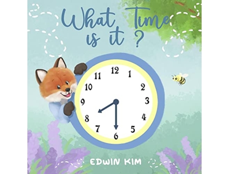 Livro What Time is it de Edwin Kim (Inglês)