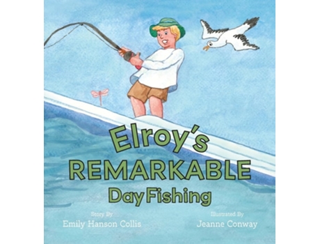 Livro Elroys Remarkable Day Fishing de Emily Hanson Collis (Inglês - Capa Dura)