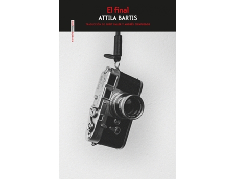 Livro El Final de Attila Bartis (Espanhol)