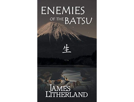 Livro Enemies of the Batsu Miraibanashi Book 2 de James Litherland (Inglês)