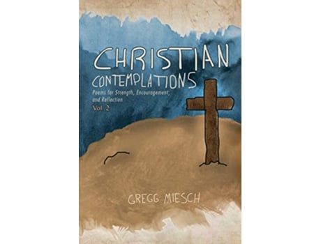 Livro Christian Contemplations Volume 2 de Gregg Miesch (Inglês)