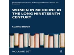 Livro Women in Medicine in the Long Nineteenth Century de Taylor Francis Ltd (Inglês)