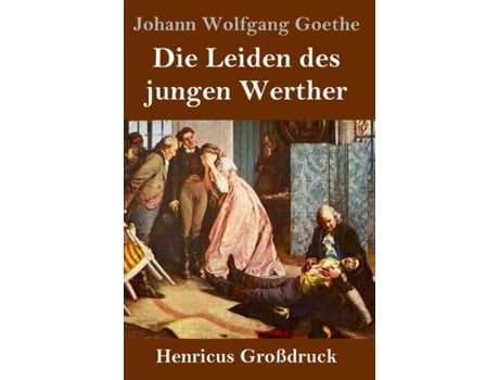 Livro Die Leiden Des Jungen Werther De Johann Wolfgang Goethe (alemão)