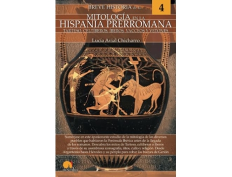 Livro Breve Historia De La Mitología En La Hispania Prerromana de Lucía Avial Chicharro (Português)