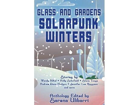 Livro Glass and Gardens de Wendy Nikel e Andrew Dana Hudson (Inglês)
