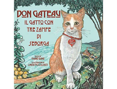 Livro Don Gateau il Gatto Con Tre Zampe di Seborga Italian Edition de Diane Kane (Italiano)