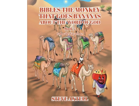 Livro Bibles The Monkey That Goes Bananas About The Word Of God Book2 Quotfollow The Way Of Lovequot Follow The Way Of Love De Steve Axtell (inglês)