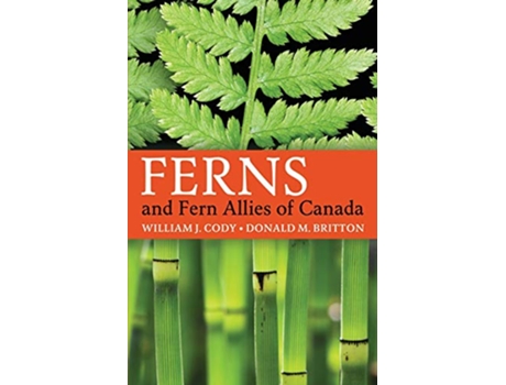 Livro Ferns and Fern Allies of Canada de William J Cody e Donald M Britton (Inglês)