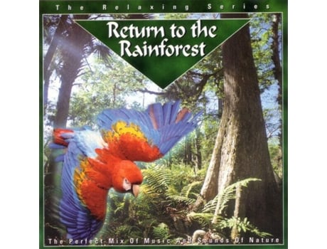 Cd Return To The Rainforest The Call Of Nature