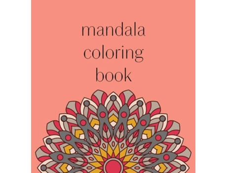 Livro Mandala Coloring Book De Journaux Artistiques (inglês - Capa Dura)