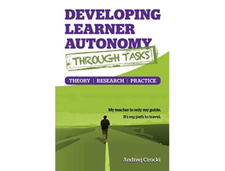 Livro Developing Learner Autonomy through Tasks Theory Research Practice de Andrzej Cirocki (Inglês)