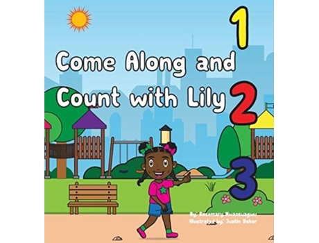 Livro Come Along And Count With Lily De Rosemary Nwaosuagwu (inglês)