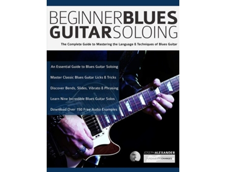 Livro Beginner Blues Guitar Soloing De Mr Joseph Alexander (inglês)