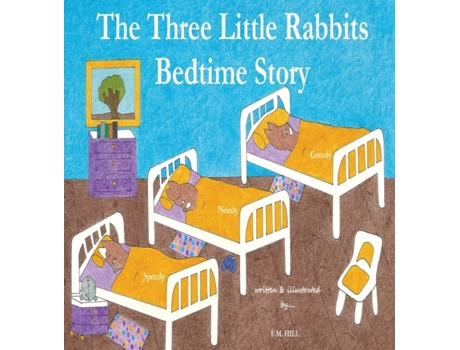 Livro The Three Little Rabbits Bedtime Story F.M. HILL (Inglês)