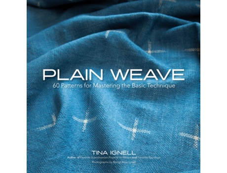Livro Plain Weave de Tina Ignell (Inglês - Capa Dura)