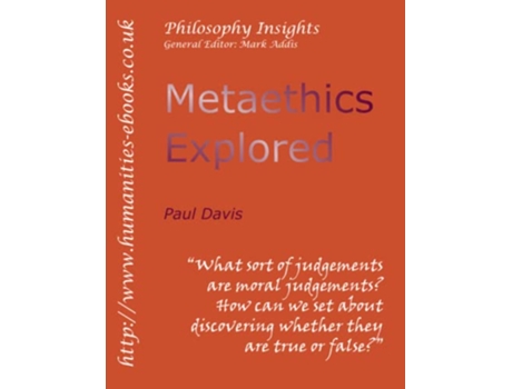 Livro Metaethics Explored Philosophy Insights de Paul Davis (Inglês)