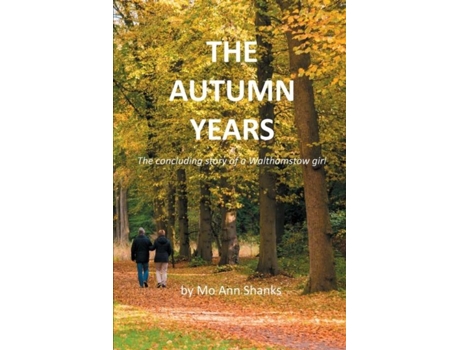 Livro The Autumn Years De Mo Ann Shanks (inglês)
