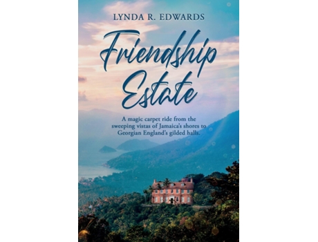 Livro Friendship Estate De Lynda R Edwards (inglês)