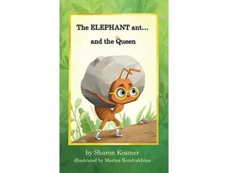 Livro The ELEPHANT antand the Queen de Sharon Kosmer (Inglês)