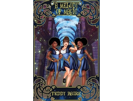 Livro A Melody of Magic Monsters and Magecraft de Teddy Baire (Inglês)