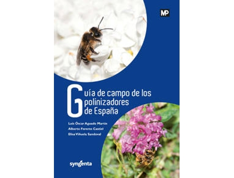 Livro Guía De Campo De Los Polinizadores De España de Luis Oscar Aguado Martín (Espanhol)