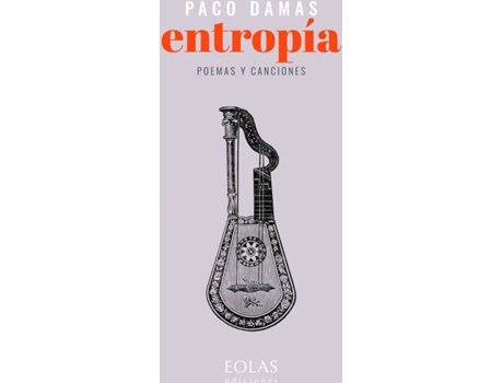 Livro Entropía de Paco Damas (Espanhol)