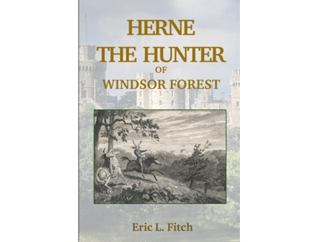 Livro Herne The Hunter de Eric L Fitch (Inglês)