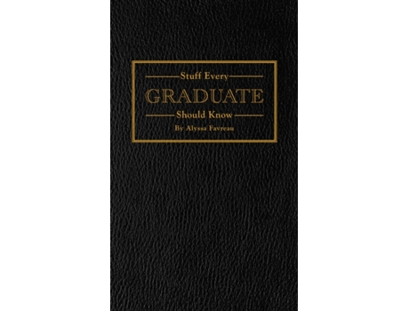Livro Stuff Every Graduate Should Know de Alyssa Favreau (Inglês - Capa Dura)