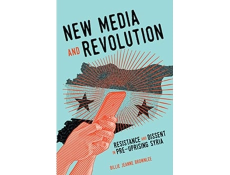 Livro New Media and Revolution de Billie Jeanne Brownlee e Billie Jeanne Brownlee (Inglês - Capa Dura)
