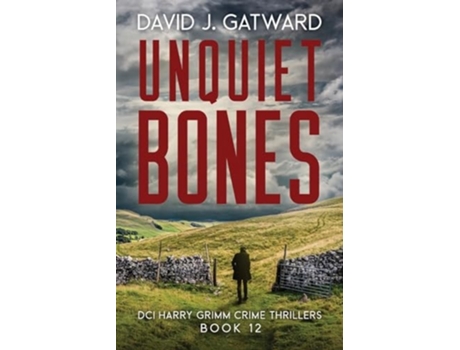 Livro Unquiet Bones de David J Gatward (Inglês)