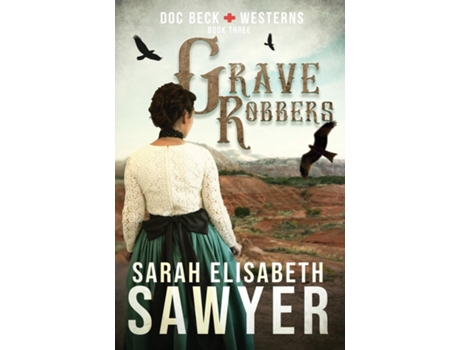 Livro Grave Robbers De Sarah Elisabeth Sawyer (inglês)