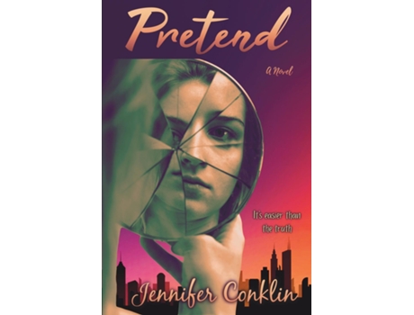Livro Pretend de Jennifer Conklin (Inglês)