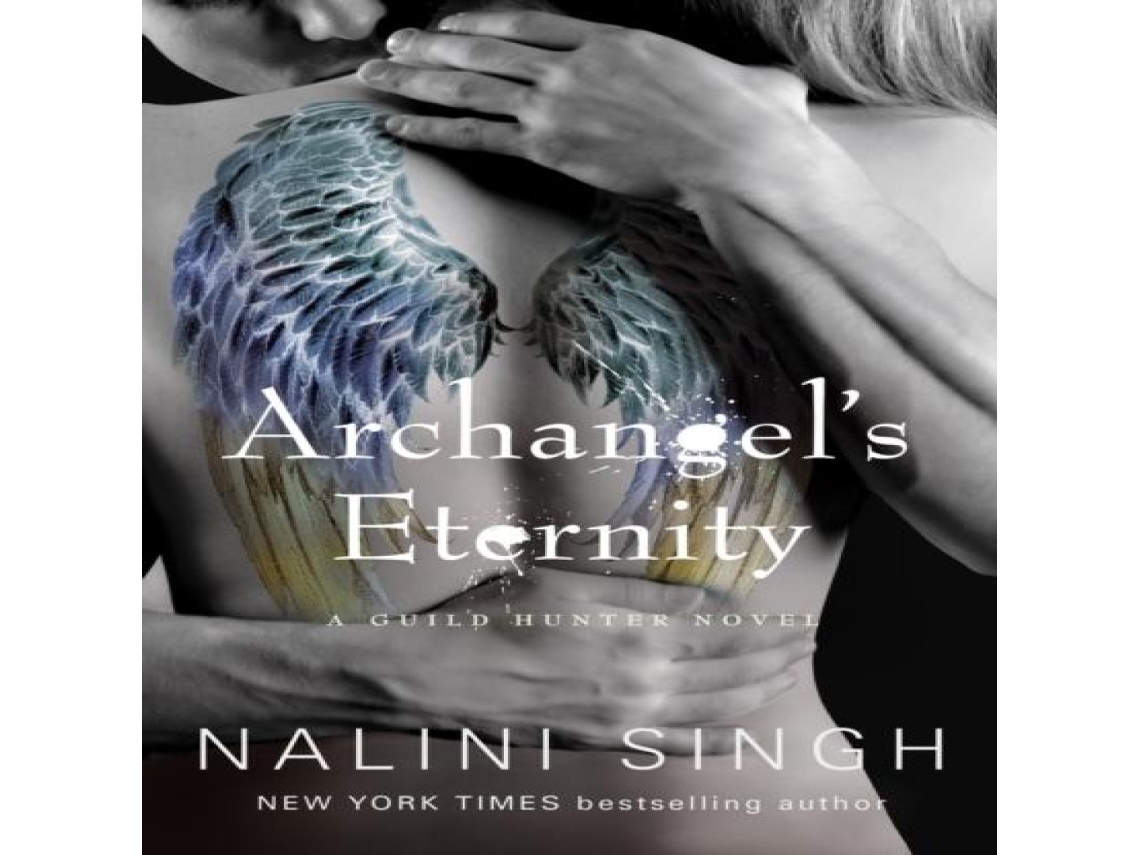 Livro Archangels Eternity de Nalini Singh (Inglês)