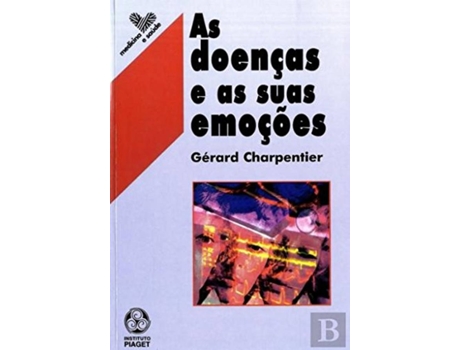 Livro As Doenças E As Suas Emoções de Gérard Charpentier (Português)