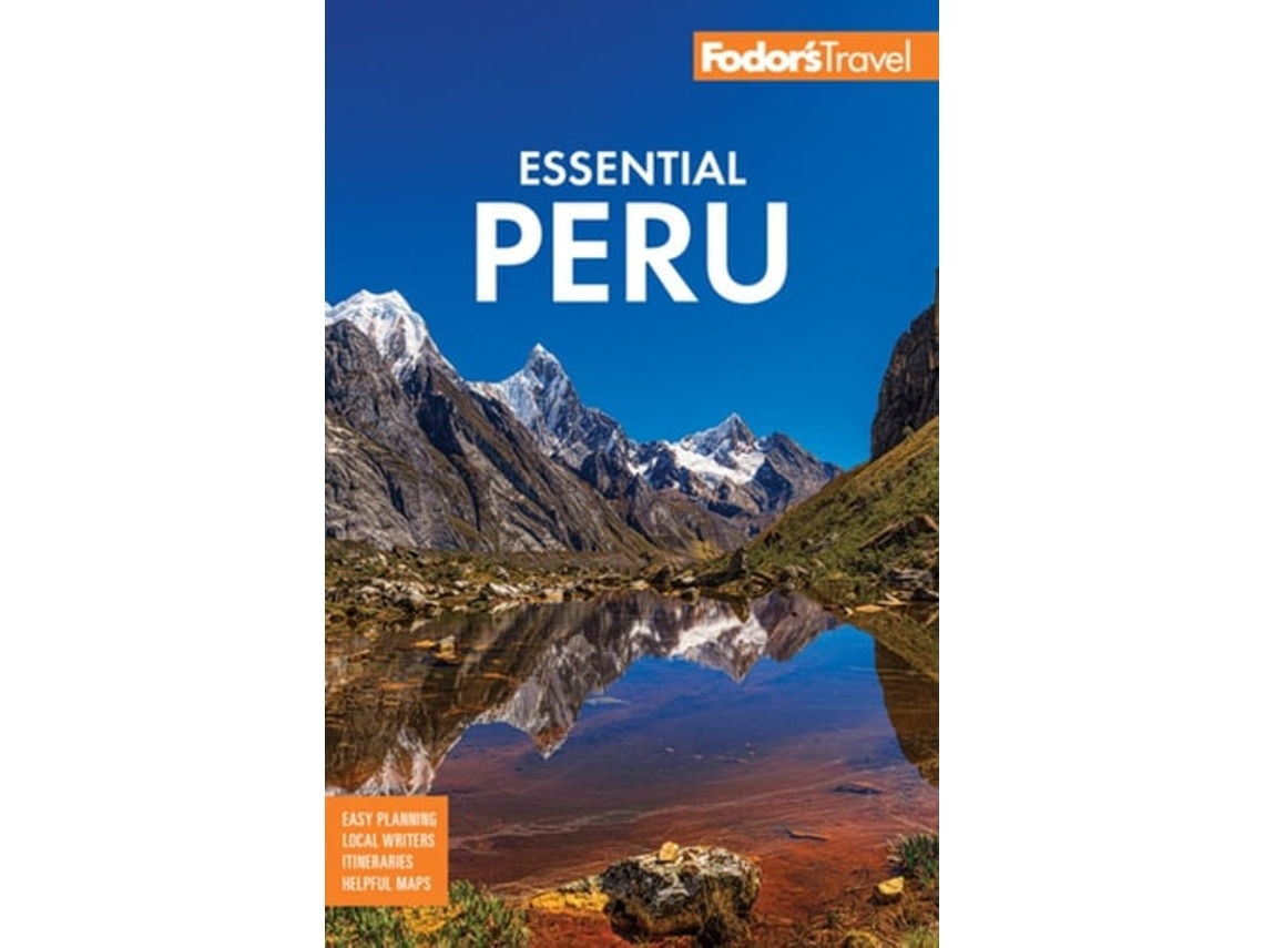 Livro Fodors Essential Peru de Fodor’s Travel Guides (Inglês)