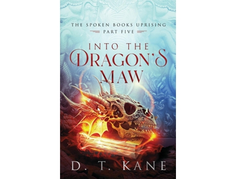 Livro Into the Dragons Maw de D T Kane (Inglês)