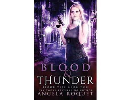 Livro Blood And Thunder De Angela Roquet (inglês)