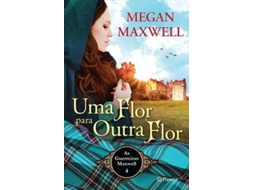 Livro Uma Flor para Outra Flor de Megan Maxwell (Português)