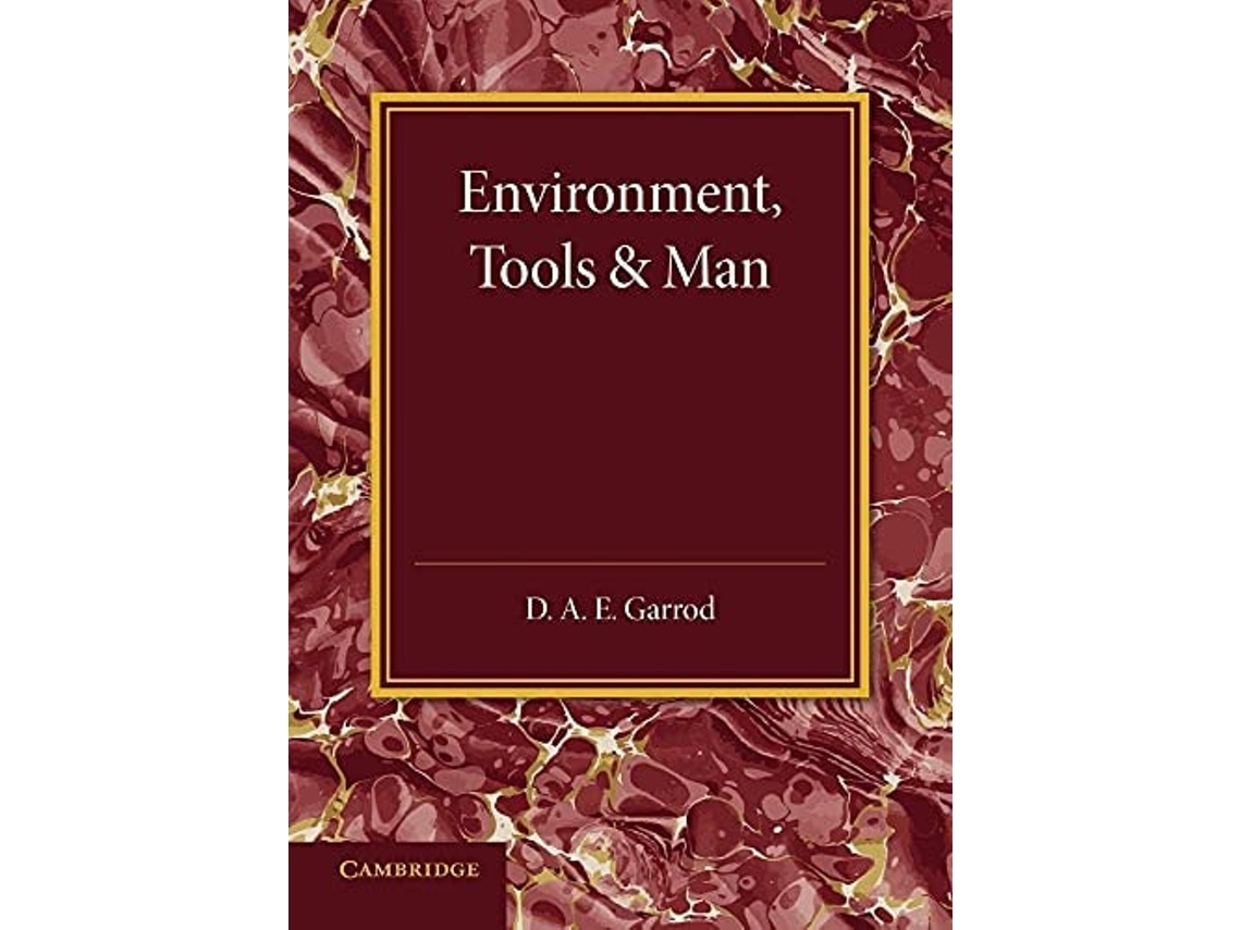 Livro Environment, Tools And Man De D A E Garrod (inglês)