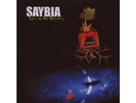CD Saybia Eyes On The Highway 2007
