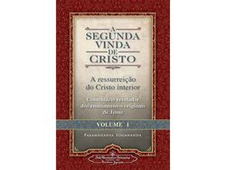 Livro A Segunda Vinda de Cristo Vol. 1 de Paramahansa Yogananda (Português)