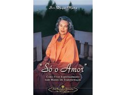 Livro Só O Amor de Sri Daya Mata (Português-brasil)