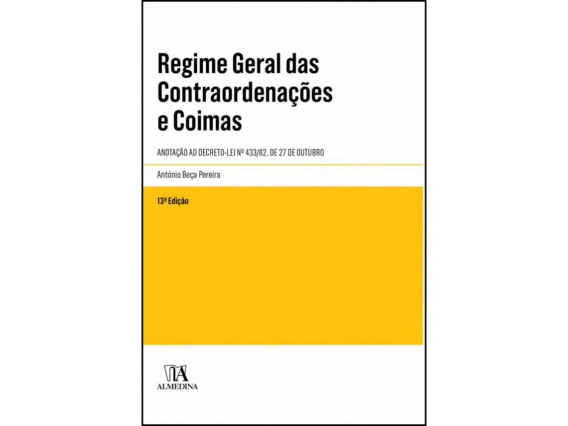 Livro Regime Geral Das Contraordenações E Coimas de Pereira e António Beça (Português)