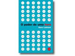 Livro O poder de uma hora de Dave Lakhani (Português)