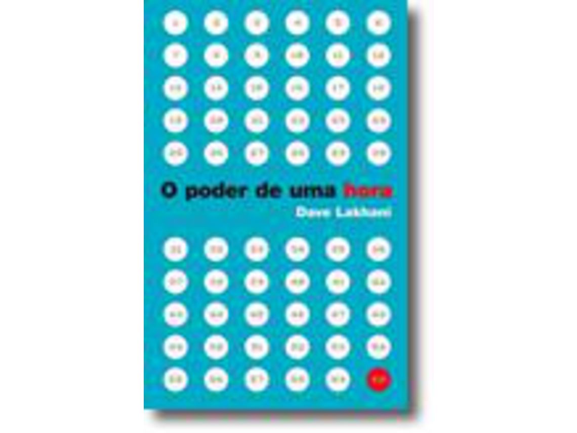 Livro O poder de uma hora de Dave Lakhani (Português)