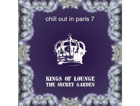 CD Chill Out In Paris 7: Kings Of Lounge The Secret Garden Varios Artistas2008 (Digipak)