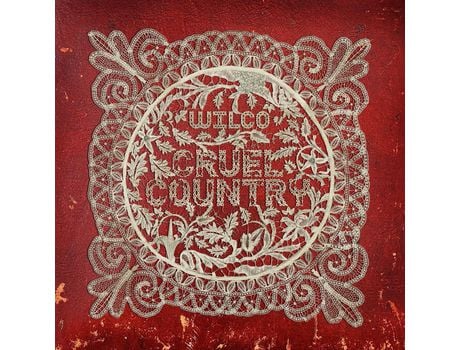 CD Wilco Cruel Country  2023