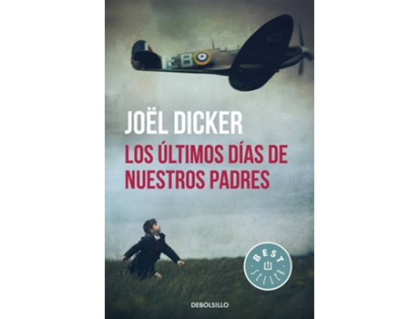 Livro Los Últimos Días De Nuestros Padres de Joël Dicker
